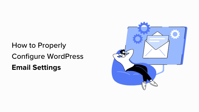 如何正確配置您的 WordPress 電子郵件設(shè)置