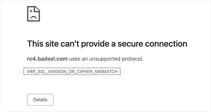 “ERR_SSL_VERSION_OR_CIPHER_MISMATCH”錯誤消息